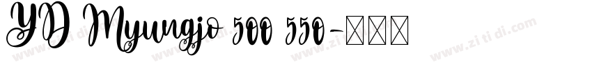 YD Myungjo 500 550字体转换